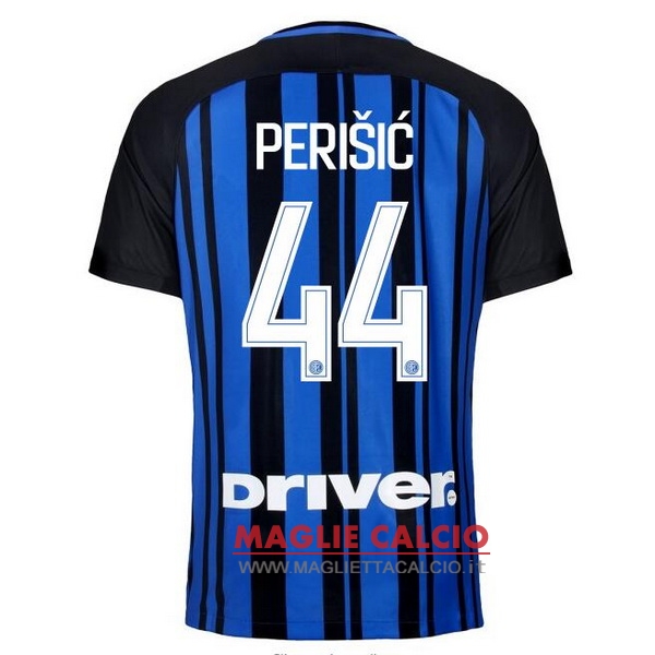 nuova maglietta inter milan 2017-2018 perisic 44 prima